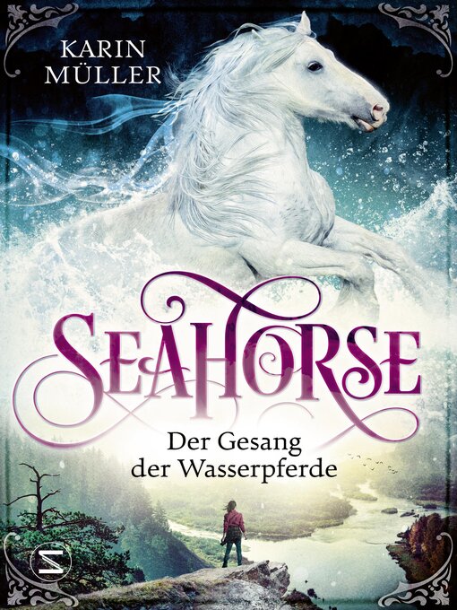 Title details for Seahorse--Der Gesang der Wasserpferde by Karin Müller - Available